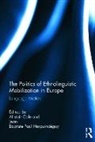 Alistair (Cardiff University Cole, Alistair Harguindeguy Cole, Alistair Cole, Cole Alistair, Jean-Baptiste Harguind&eacute;guy - Politics of Ethnolinguistic Mobilization in Europe