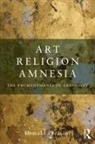 Donald Preziosi, Preziosi Donald - Art, Religion, Amnesia