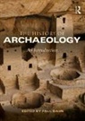 Paul Bahn, Paul Bahn, Bahn Paul - History of Archaeology