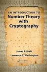 James S. Kraft, James S. (Gilman School Kraft, James S. Washington Kraft, Kraft James S., Lawrence C. Washington, Washington Lawrence C. - Introduction to Number Theory With Cryptography
