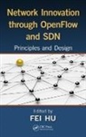 Fei Hu, Fei (The University of Alabama Hu, Fei Hu, Hu Fei - Network Innovation Through Openflow and Sdn
