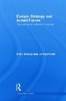 Sven Biscop, Sven Coelmont Biscop, Jo Coelmont, Coelmont Jo - Europe, Strategy and Armed Forces