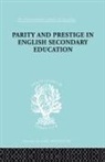 Olive Banks, Banks Olive - Parity and Prestige in English Secondary Education
