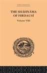 Arthur George Warner, Arthur George Warner Warner, Edmond Warner, Warner Arthur George, Warner Edmond - Shahnama of Firdausi