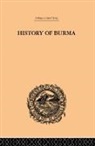 Arthur P. Phayre - History of Burma