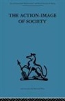 Alfred Willener, Alfred Willener - Action-Image of Society on Cultural Politicization