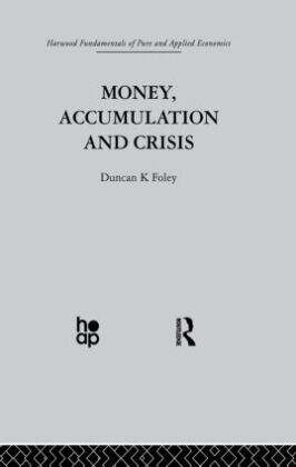 D. Foley, Foley D. - Money, Accumulation and Crisis