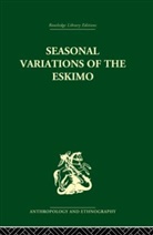 Marcel Mauss, Mauss Marcel - Seasonal Variations of the Eskimo