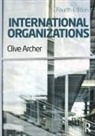Clive Archer - International Organizations