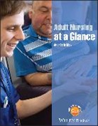 Andrée le May, Andree (Southampton University) Le May - Adult Nursing At a Glance