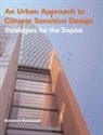 Rohinton Emmanuel, Emmanuel Rohinton - Urban Approach to Climate Sensitive Design