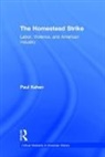 Paul Kahan, Kahan Paul - Homestead Strike