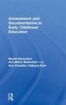 Maarit Alasuutari, Maarit (The University of Tampere Alasuutari, Alasuutari Maarit, Ann-Marie Markström, Ann-Christine Vallberg-Roth, Vallberg-Roth Ann-Christine - Assessment and Documentation in Early Childhood Education