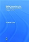 Paul Martin Lester, Paul Martin (University of Texas At Dallas Lester, Lester Paul Martin - Digital Innovations for Mass Communications