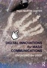 Paul Martin Lester, Lester Paul Martin - Digital Innovations for Mass Communications