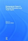 Kathleen (University of Birmingham Armour, Kathleen Armour, Armour Kathleen - Pedagogical Cases in Physical Education and Youth Sport