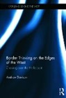 Andrew Davison, Andrew (Vassar College Davison, Davison Andrew - Border Thinking on the Edges of the West