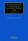 Malcolm Clarke, Malcolm (St John''s College Clarke, Clarke Malcolm - International Carriage of Goods By Road: Cmr