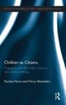 Pauline Harris, Pauline (University of South Australia Harris, Harris Pauline, Harry Manatakis - Children As Citizens