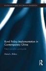 Anna Ahlers - Rural Policy Implementation in Contemporary China