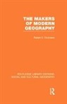 Robert Dickinson, Robert (Camp Dresser &amp; Mckee Dickinson, Dickinson Robert - Makers of Modern Geography (Rle Social & Cultural Geography)