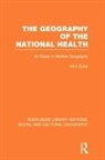 John Eyles, Eyles John - Geography of the National Health (Rle Social & Cultural Geography)