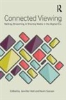 Jennifer (University of California Holt, Jennifer Holt, Kevin Sanson, Sanson Kevin - Connected Viewing