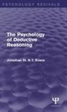 Jonathan Evans, Jonathan (University of Plymouth Evans - Psychology of Deductive Reasoning (Psychology Revivals)