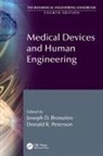 Joseph D. (Biomedical Engineering Allian Bronzino, Joseph D. Bronzino, Donald R. Peterson, Peterson Donald R. - Medical Devices and Human Engineering