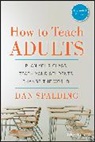Dan Spalding, Spalding Dan - How to Teach Adults