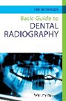 Tim Reynolds, Tim (Education Consultant in Dental Radi Reynolds, Reynolds Tim - Basic Guide to Dental Radiography