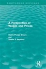 Sheila V. Hopkins, Hopkins Sheila V., Henry Phelps Brown, Henry Hopkins Phelps Brown - Perspective of Wages and Prices (Routledge Revivals)