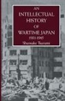 Tsurumi, Shunsuke Tsurumi, Tsurumi Shunsuke - Intell Hist of Wartime Japn 1931