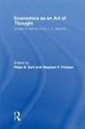 Peter Frowen Earl, Peter Earl, S FROWEN, S. Frowen - Economics As an Art of Thought