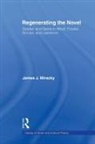 James J Miracky, James J. Miracky, Miracky James J. - Regenerating the Novel