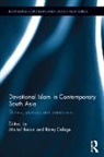 Michel Delage Boivin, Michel Boivin, Boivin Michel, Remy Delage, Delage Remy - Devotional Islam in Contemporary South Asia