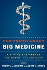 Cheryl L. James Brown, Cheryl Brown, Cheryl L Brown, Brown Cheryl L., John James, John T James... - Truth About Big Medicine