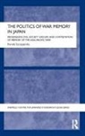 Kamila Szczepanska, Kamila (Ruhr University Bochum Szczepanska, Szczepanska Kamila - Politics of War Memory in Japan