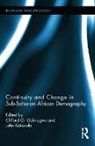 Clifford O. Kekovole Odimegwu, John Kekovole, Kekovole John, Clifford O. Odimegwu, Odimegwu Clifford O. - Continuity and Change in Sub-Saharan African Demography