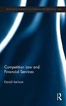 David Harrison, David (Newcastle College Harrison - Competition Law and Financial Services