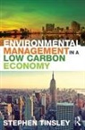 Stephen Tinsley, Stephen (Edinburgh College Tinsley, Stephen (Uhi Millenium Institute Tinsley, Tinsley Stephen - Environmental Management in a Low Carbon Economy