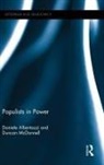 Daniele Albertazzi, Daniele (University of Birmingham Albertazzi, Albertazzi Daniele, Duncan McDonnell, McDonnell Duncan - Populists in Power