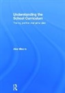 Alex Moore - Understanding the School Curriculum