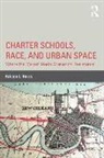 Kristen L. Buras, Kristen L. (Georgia State University Buras, Buras Kristen L. - Charter Schools, Race, and Urban Space
