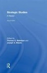 Thomas (John Hopkins University Mahnken, Thomas Mahnken, Mahnken Thomas, Joseph Maiolo, Maiolo Joseph - Strategic Studies
