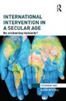 Audra Mitchell, Audra (University of York Mitchell, Mitchell Audra - International Intervention in a Secular Age