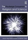 James W. (Suffolk University Haag, James W. Haag, Haag James W., Gregory R. Peterson, Michael L. Spezio, Spezio Michael L. - Routledge Companion to Religion and Science