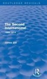 James Joll, James (Nfa Statement Returned Joll, Joll James - Second International (Routledge Revivals)