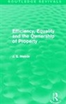 James E. Meade, Meade James E. - Efficiency, Equality and the Ownership of Property Routledge Revivals