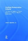 Jr. Sprinkle, John H. Sprinkle Jr. - Crafting Preservation Criteria
